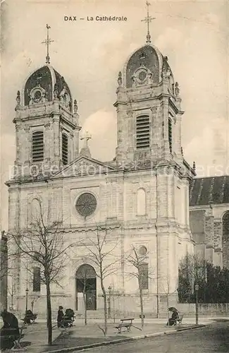 AK / Ansichtskarte Dax_Landes La Cathedrale Dax_Landes