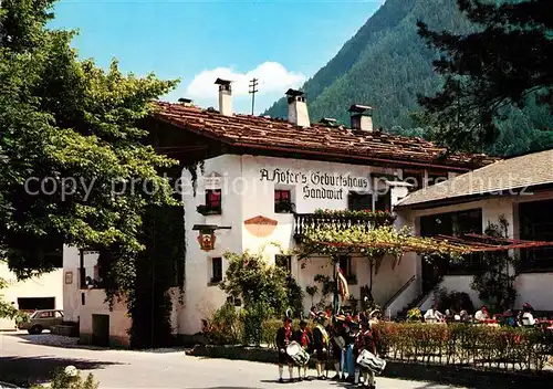 AK / Ansichtskarte Leonhard_Passeier_St Restaurant Sandwirt Hofer Geburtshaus Leonhard_Passeier_St