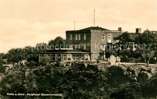 AK / Ansichtskarte Thale_Harz Berghotel Hexentanzplatz Thale_Harz