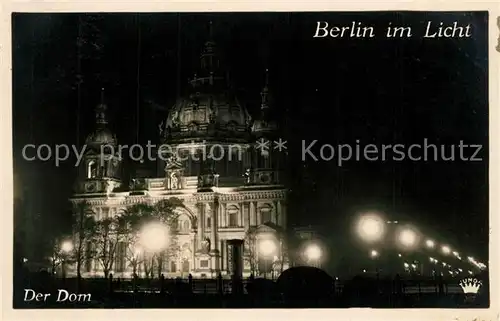 AK / Ansichtskarte Berlin Dom bei Nacht Berlin