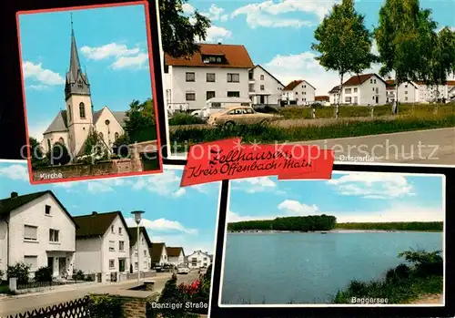 AK / Ansichtskarte Zellhausen_Mainhausen Baggersee Kirche Danziger Strasse Zellhausen Mainhausen