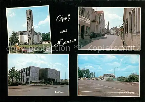 AK / Ansichtskarte Hausen_Offenbach Rathaus Katholische Kirche Schwimmbad Alt Hausen Hausen Offenbach