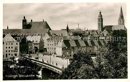 AK / Ansichtskarte Ingolstadt_Donau Donaubruecke Altstadt Kirche Ingolstadt_Donau