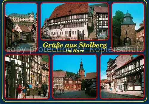 AK / Ansichtskarte Stolberg_Harz Thomas Muentzer Stadt Stadttor Schloss Fachwerkhaeuser Stolberg Harz