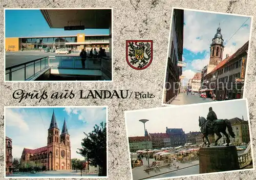 AK / Ansichtskarte Landau_Pfalz Bahnhof Marktstrasse Stiftskirche Marienkirche Rathausplatz Prinzregenten Denkmal Reiterstandbild Landau Pfalz