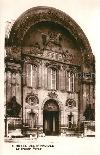 AK / Ansichtskarte Paris Hotel des Invalides La Grande Porte Paris