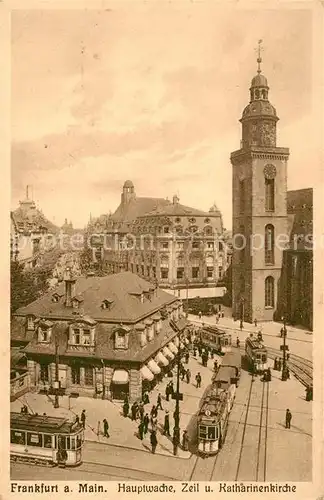 AK / Ansichtskarte Strassenbahn Frankfurt am Main Hauptwachr Zeil Katharinenkirche  Strassenbahn