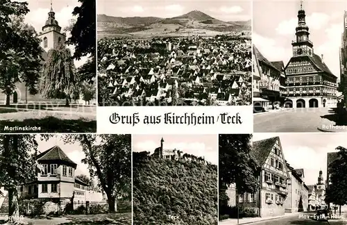 AK / Ansichtskarte Kirchheim_Teck Martinskirche Rathaus Schloss Max Eyth Haus Gesamtansicht Kirchheim Teck