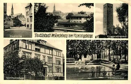 AK / Ansichtskarte Muenchberg_Oberfranken Kriegerehrenmal Textilfachschule  Muenchberg Oberfranken