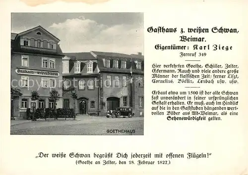 AK / Ansichtskarte Weimar_Thueringen Gasthaus zum weissen Schwan Poesie Goethe Weimar Thueringen