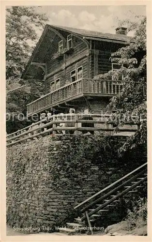 AK / Ansichtskarte Schwarzburg_Thueringer_Wald Schweizerhaus Schwarzburg_Thueringer