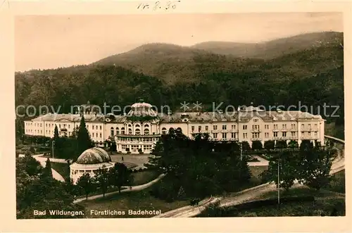 AK / Ansichtskarte Bad_Wildungen Fuerstliches Badehotel Bad_Wildungen