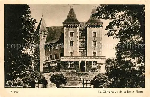 AK / Ansichtskarte Pau Chateau vu de la Basse Plante Pau