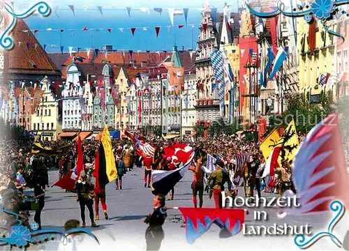 AK / Ansichtskarte Landshut_Isar Landshuter Hochzeit Landshut Isar