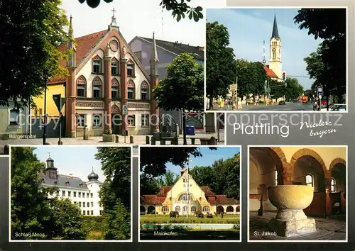 AK / Ansichtskarte Plattling_Isar_Bayern Buergerspital Kirche Schloss Moos Mainkofen St Jakob Plattling_Isar_Bayern