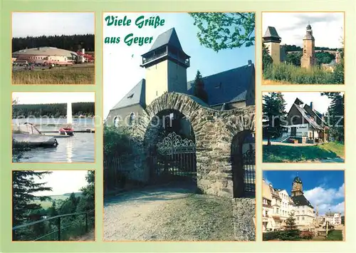 AK / Ansichtskarte Geyer Laurentiuskirche Gaststaette See Landschaftspanorama Geyer