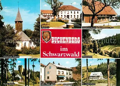 AK / Ansichtskarte Buchenberg_Koenigsfeld_Schwarzwald 1000jaehrige Kapelle Rathaus Gasthaus Krone Glasbachtal Ruine Waldau Cafe Rapp garni Ev Jugendheim Buchenberg_Koenigsfeld