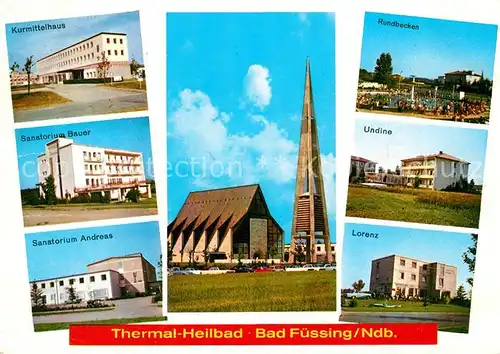 AK / Ansichtskarte Bad_Fuessing Thermalbad Heilbad Kurmittelhaus Sanatorium Kirche Bad_Fuessing