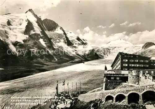 AK / Ansichtskarte Grossglockner Kaiser Franz Josef Haus Grossglockner