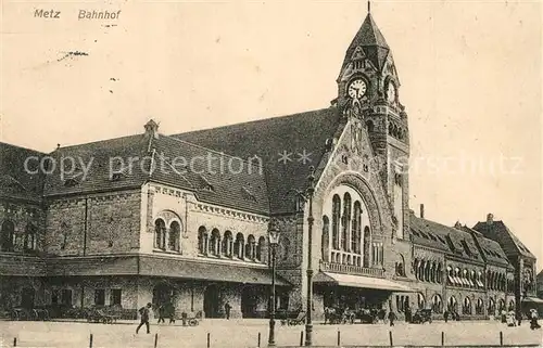 AK / Ansichtskarte Metz_Moselle Bahnhof La Gare Metz_Moselle