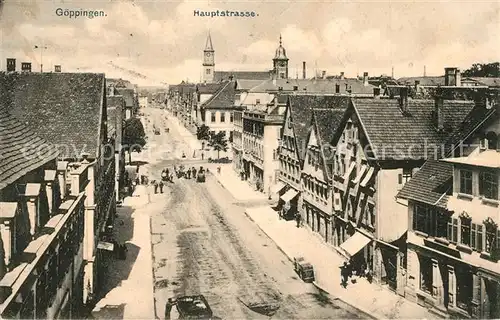 AK / Ansichtskarte Goeppingen Hauptstrasse Goeppingen