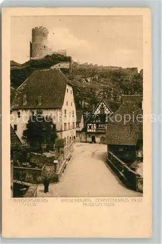 AK / Ansichtskarte Kaysersberg_Haut_Rhin Zehntenhaus Museum Kaysersberg_Haut_Rhin