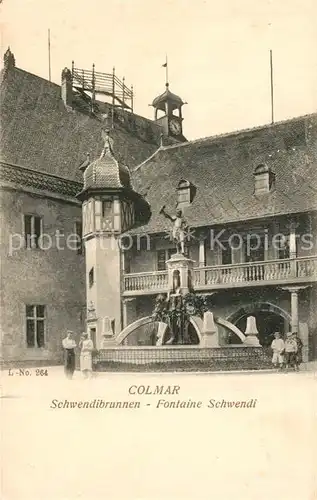 AK / Ansichtskarte Colmar_Haut_Rhin_Elsass Schwendibrunnen  Colmar_Haut_Rhin_Elsass