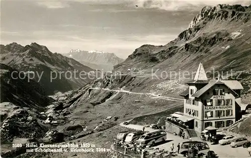 AK / Ansichtskarte Klausenpasshoehe Hotel mit Schaechental und Urirotstock Klausenpasshoehe