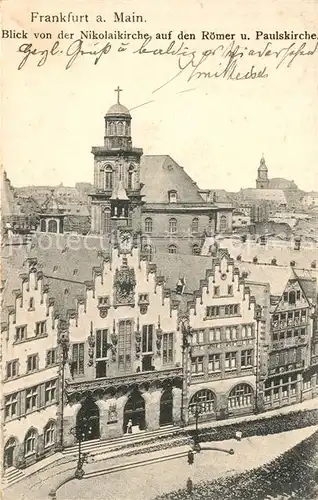 AK / Ansichtskarte Frankfurt_Main Blick von der Nikolaikirche auf den Roemer und Paulskirche Frankfurt Main