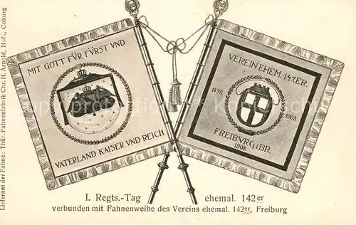 AK / Ansichtskarte Freiburg_Breisgau I. Regts. Tag ehemal. 142 verbunden mit Fahnenweihe des Vereins ehemal. 142 Freiburg Breisgau