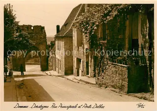 AK / Ansichtskarte Domme Rue Principale et Porte Delbos Domme