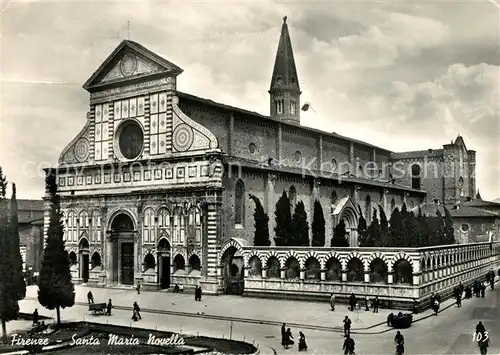 AK / Ansichtskarte Firenze_Toscana Santa Maria Novella Firenze Toscana