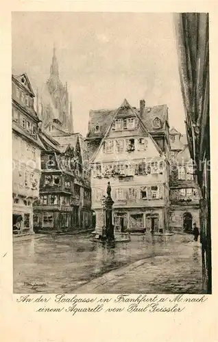 AK / Ansichtskarte Frankfurt_Main Saalgasse Dom Aquarell von Paul Geissler Kuenstlerkarte Nr. 24 Serie 4 Frankfurt Main