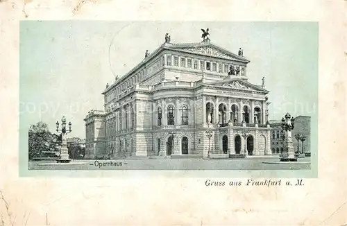 AK / Ansichtskarte Frankfurt_Main Opernhaus Frankfurt Main