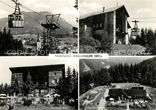 AK / Ansichtskarte Mariazell_Steiermark Schwebebahn Bergstaton Berghotel Buergeralpe Alpenvereinshaus Mariazell_Steiermark