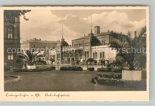 AK / Ansichtskarte Ludwigshafen_Rhein Bahnhof Bahnhofsplatz Ludwigshafen Rhein