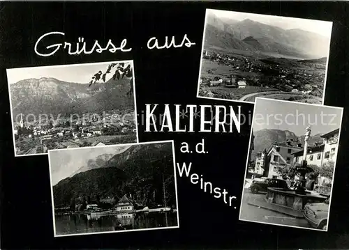 AK / Ansichtskarte Kaltern_Weinstrasse_Tirol  Kaltern_Weinstrasse_Tirol