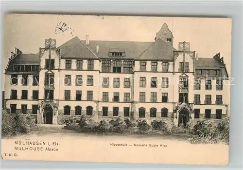 AK / Ansichtskarte Mulhouse_Muehlhausen Nouvelle Ecole Hipp Schule Mulhouse Muehlhausen