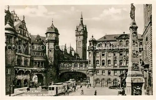 AK / Ansichtskarte Frankfurt_Main Paulsplatz mit Rathaus Frankfurt Main