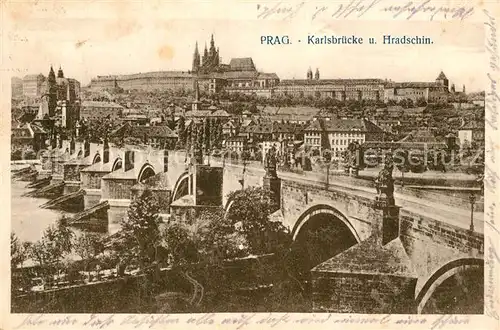 AK / Ansichtskarte Prag_Prahy_Prague Karlsbruecke und Hradschin Prag_Prahy_Prague