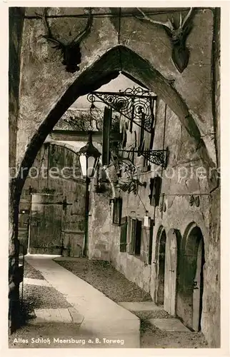 AK / Ansichtskarte Meersburg_Bodensee Altes Schloss Torweg Meersburg Bodensee