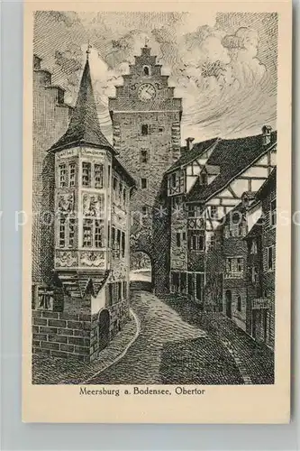 AK / Ansichtskarte Meersburg_Bodensee Obertor Zeichnung Kuenstlerkarte Meersburg Bodensee