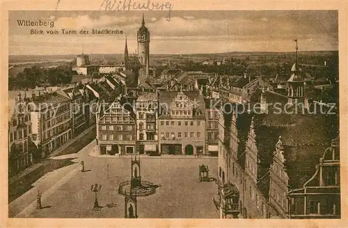 AK / Ansichtskarte Wittenberg_Lutherstadt Blick vom Turm der Stadtkirche Wittenberg_Lutherstadt