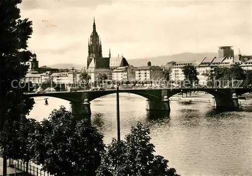 AK / Ansichtskarte Frankfurt_Main Stadtblick mit Dom ud Obermain Bruecke Frankfurt Main