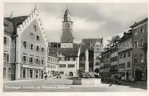 AK / Ansichtskarte ueberlingen_Bodensee Hofstatt Muenster Rathaus ueberlingen Bodensee