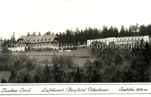 AK / Ansichtskarte Tauchen Berghotel Ocherbauer Tauchen