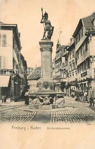 AK / Ansichtskarte Freiburg_Breisgau Bertholdsbrunnen Freiburg Breisgau