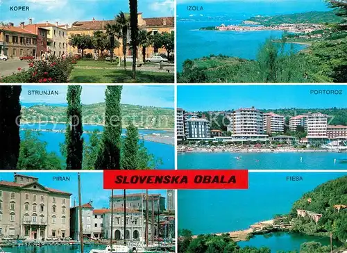 AK / Ansichtskarte Koper Slovenska Obala Izola Strunjan Portoroz Piran Fiesa Slowenische Riviera Koper