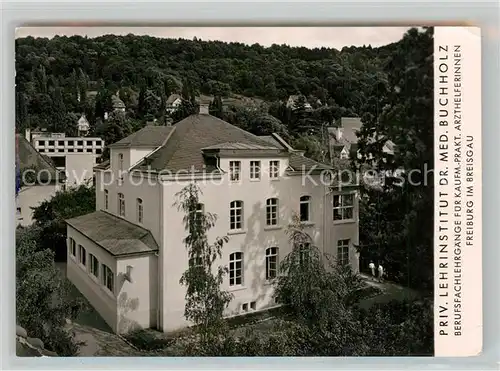 AK / Ansichtskarte Freiburg_Breisgau Lehrinstitut Dr Buchholz Freiburg Breisgau