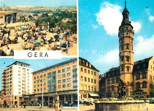 AK / Ansichtskarte Gera Terrassencafe Osterstein Strasse der Republik Rathaus Gera